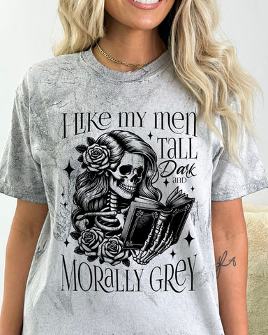I Like My Men Morally Grey Tshirt