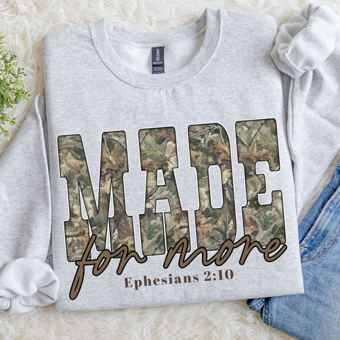 Made For More Sweatshirt