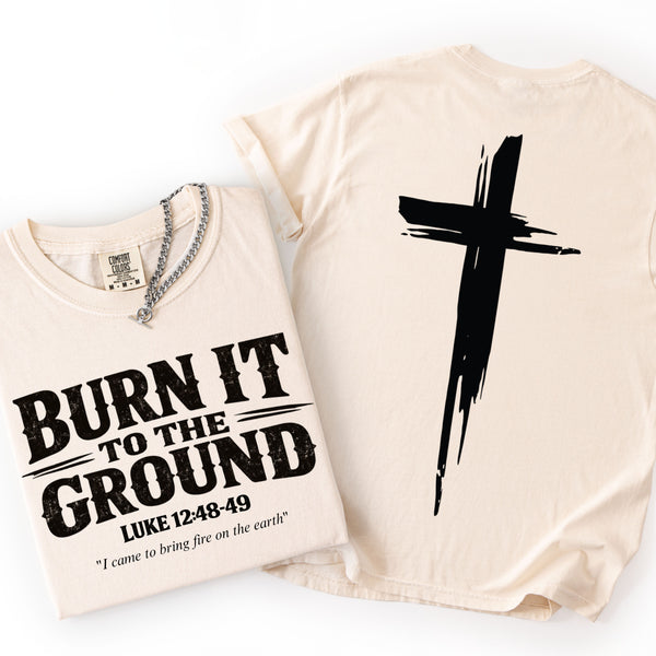 Burn It Bible Verse TSHIRT