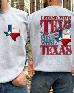 Stand With Texas Sweatshirt