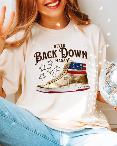 Never Back Down Tshirt - PRE ORDER