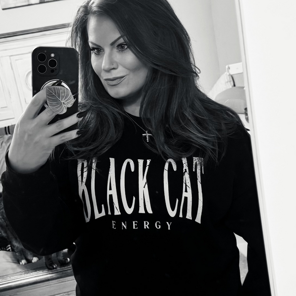 Black Cat Energy Sweatshirt (white print)