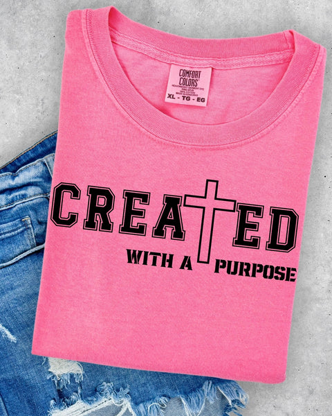 Created With a Purpose Tshirt
