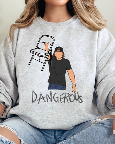 Dangerous Sweatshirt- PRE ORDER