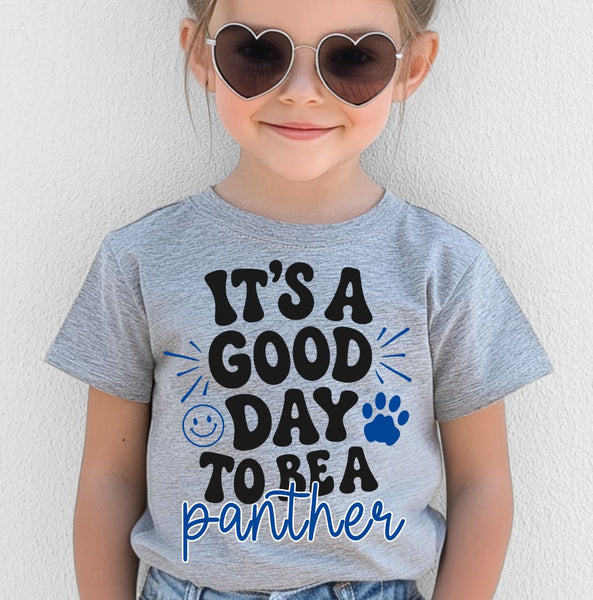 Good Day to be a Panther Tee