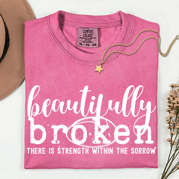 Beautifully Broken TSHIRT