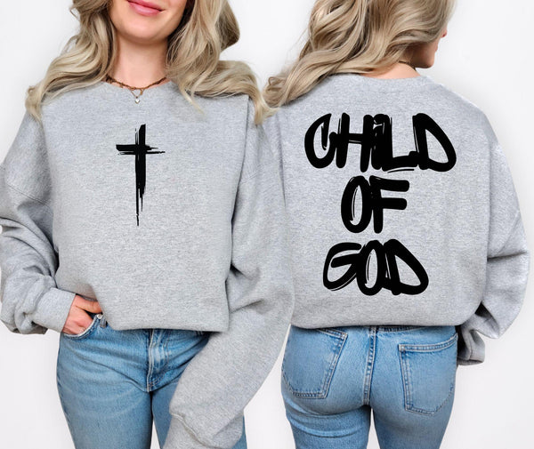 Child of God Sweatshirt, Christian Cross Graphic, Faith Apparel