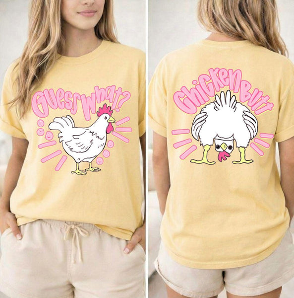 Guess What Chicken Butt Comfort Colors Graphic Shirt, Funny Farmhouse Tee