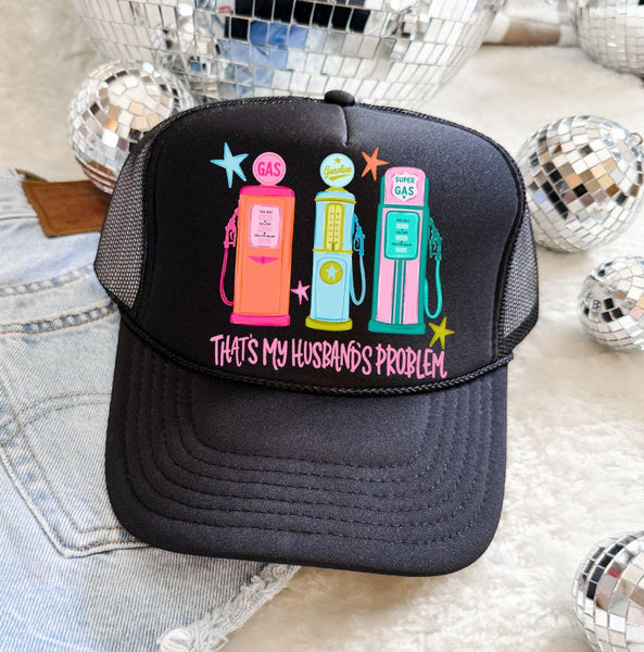 Thats My Husbands Problem Trucker Hat, Funny Gas Foam Snapback, Southern Summer Style