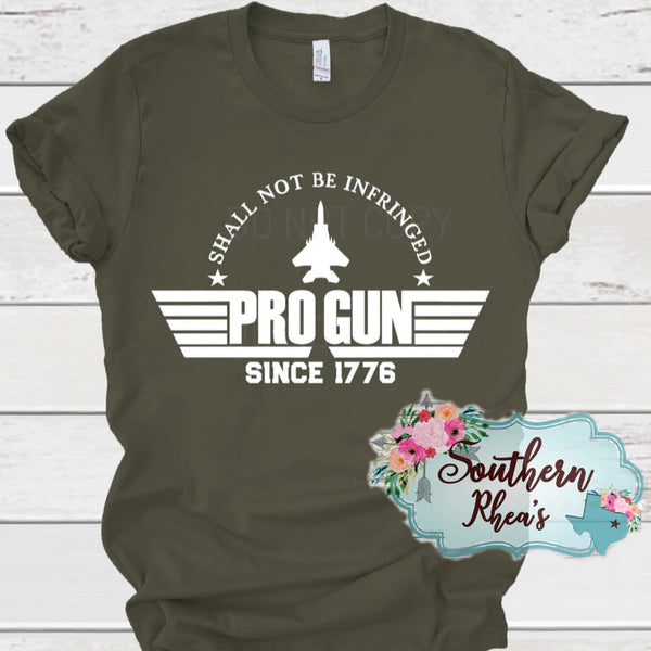 Pro Gun Since 1776 Tee