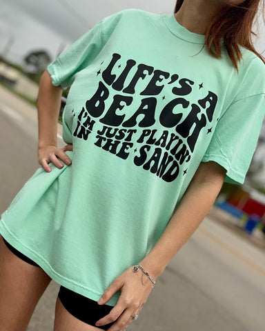 Lifes a Beach Tshirt